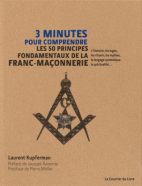 3 minutes pour comprendre les 50 principes fondamentaux de la franc-maçonnerie