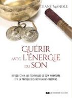 Guérir avec l'énergie du son