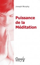 Puissance de la méditation 