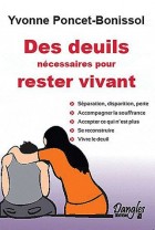 Des deuils nécessaires pour rester vivant 