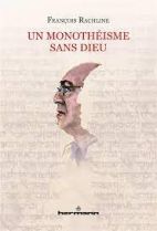 Un monothéisme sans Dieu