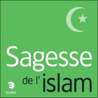 Sagesse de l'Islam 