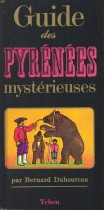 Guide des pyrenees mysterieuses