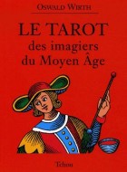 Le tarot des imagiers du Moyen Age