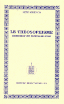 Théosophisme (Le) : Histoire d'une pseudo-religion 