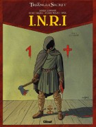 Le Triangle Secret I.N.R.I. - Tome 1 : Le Suaire 