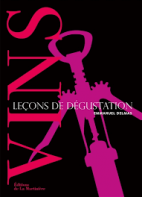 Vins - Leçons de dégustation 