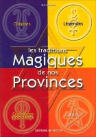 Les traditions magiques de nos provinces