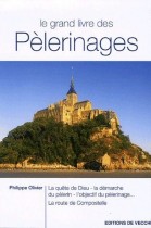 Le grand livre des Pèlerinages 