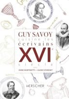 Guy Savoy cuisine les écrivains - XVIe siècle