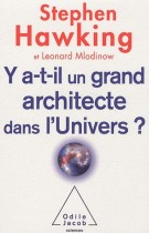 Y'a-t-il un grand architecte dans l'Univers ?