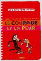 21. Les Gouters philo: Le courage et la peur 