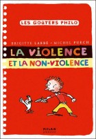 Les Gouters Philo : la violence et la non-violence 