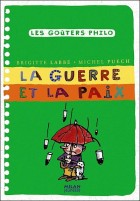 Les Gouters Philo : La guerre et la paix