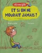 7. Et si on ne mourait jamais ?