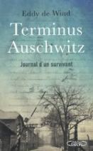 Terminus Auschwitz - Journal d'un survivant 