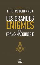 Les grandes énigmes de la franc-maçonnerie, 2e 