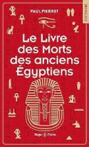 Le livre des morts des anciens égyptiens 