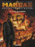 Marcas, Maître Franc-Maçon Tome 1Le rituel de l'ombre - Volume 1 