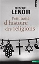 Petit traité d'histoire des religions 