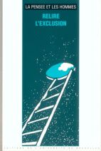 34. Relire l'exclusion 