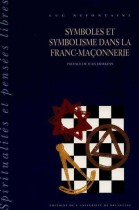 Symboles et symbolisme dans la franc-maçonnnerie Tome 2 - Phénoménologie et herméneutique 