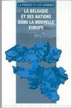 36. La Belgique et ses nations dans la nouvelle Europe