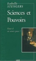 Sciences Et Pouvoirs ; Faut-il En Avoir Peur ? 