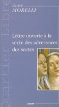 Lettre ouverte à la secte des adversaires des sectes