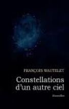 Constellations d'un autre ciel 