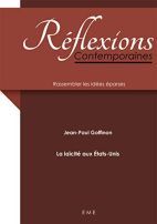 Réflexions contemporaines, la laïcité aux Etats-Unis 