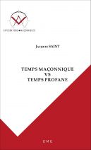 Temps maçonnique vs temps profane