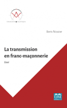 La transmission en Franc-Maçonnerie 