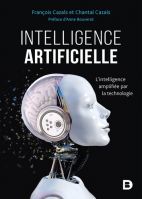 Intelligence artificielle - L'intelligence amplifiée par la technologie