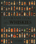 Le grand livre des whiskies 