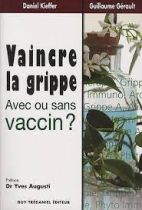 Vaincre la grippe : Avec ou sans vaccin ? 