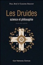 Les druides, science et philosophie édition revue et corrigée