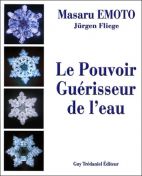 Le pouvoir guérisseur de l'eau 