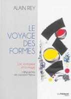 Le voyage des formes : l'art, matière et magie