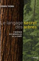 Le langage secret des arbres