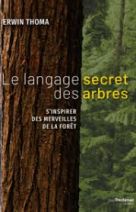 Le langage secret des arbres 