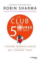 Le club des 5 heures du mat' - L'heure merveilleuse qui change tout