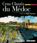 Crus classés du Médoc - Le long de la route des châteaux