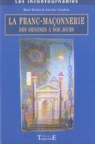 FRANC-MA ONNERIE - DES ORIGINES A NOS JOURS 