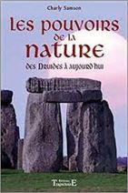 Pouvoirs de la nature - Des druides à aujourd'hui