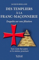 Des templiers à la franc-maçonnerie 