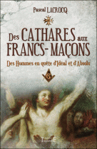 Des Cathares aux Francs-maçons