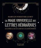 La magie universelle des lettres hébraïques - Le livre & les 22 cartes calligraphiées 