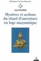 Mystères et actions du rituel d'ouverture en loge maçonnique 