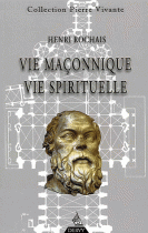 Vie maçonnique, vie spirituelle